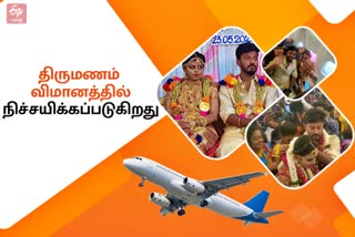 the couple who got married in airplane at  madurai