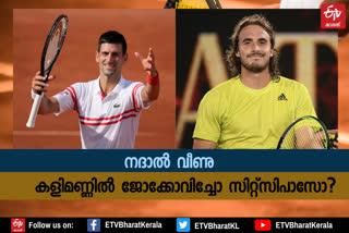 Novak Djokovic beats Rafael Nadal to face Stefanos Tsitsipas in French Open final