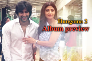 Hungama 2 album preview