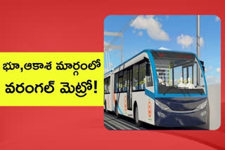 Neo Metro services coming soon in warangal