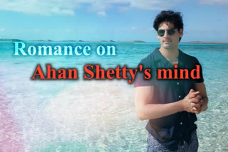 Ahan Shetty, son of Sunil Shetty