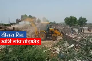 khori-village-demolition-continue-third-day