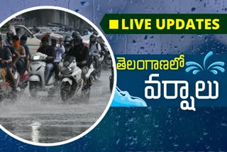 HEAVY RAINS IN TELANGANA LIVE UPDATES