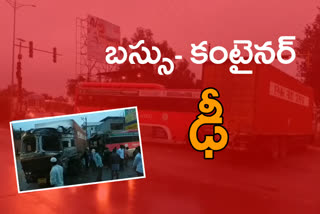 కంటైనర్​ లారీని ఢీకొన్న ఆర్టీసీ బస్సు