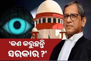 Pegasus issue: କଠୋର ହେଲେ ସୁପ୍ରିମକୋର୍ଟ, ସରକାର ଦାଖଲ କରିବେନି ସତ୍ୟପାଠ