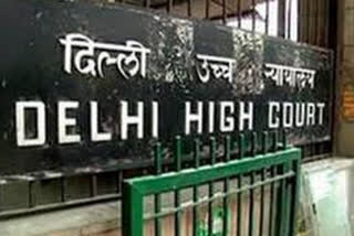 delhi high court etv bharat