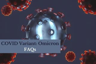 Frequently Asked Questions on new COVID Variant- Omicron