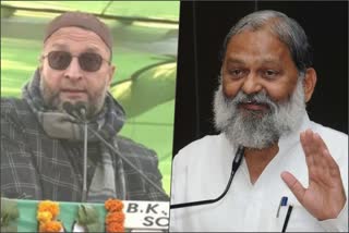 anil vij comments on Asaduddin Owaisi