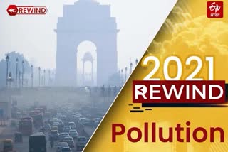 know how delhi atmosphere was throughout the year in rewind 2021