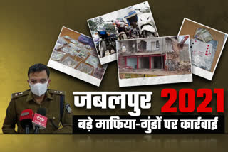 jabalpur police take big action against mafia criminals in year 2021