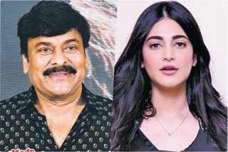 Chiranjeevi Shruti Haasan