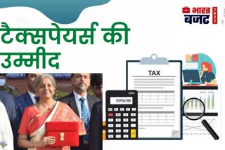 Taxpayers Expectations from Union Budget 2022