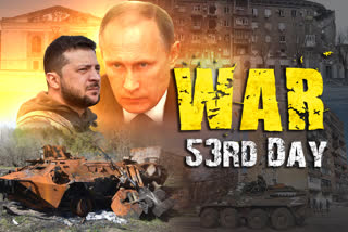 Russia-Ukraine War 53Th Day