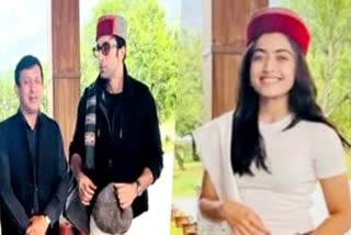 ranbir rashmika in Manali: રણબીર કપૂર, રશ્મિકા મંદન્ના એનિમલ શૂટ માટે પહોંચ્યા મનાલી