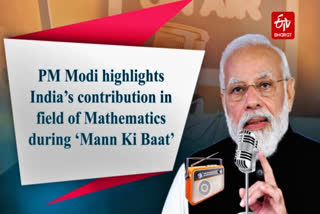 'Mann Ki Baat': PM Modi highlights India's contribution in field of mathematics