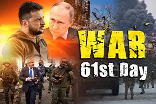 Russia ukraine war day 61: રશિયાએ યુક્રેન પર હુમલા તેજ કર્યા, UKના PMએ યુક્રેનને કહ્યું કે....