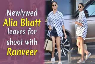 Newlywed Alia Bhatt leaves for shoot with Ranveer Singh