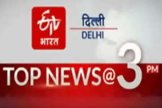 delhi top ten news