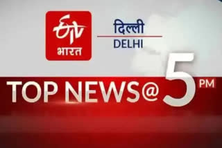 delhi top ten news