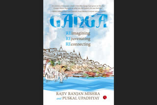 Book talks of reimagining, rejuvenating Ganga