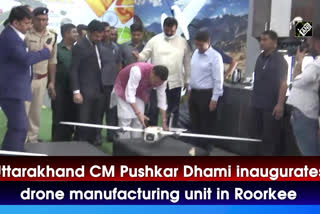 U'khand CM inaugurates drone manufacturing unit in Roorkee