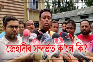 Jakir Hussain Sikdar reaction on Jihadi arrested at Barpeta