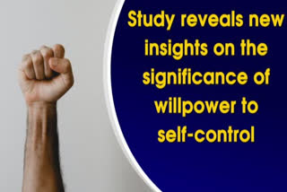 Study reveals new insights on the significance of willpower to self control