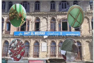 Bait-ul-Meeras Museum in Srinagar-connects-kashmiri-with-their-root