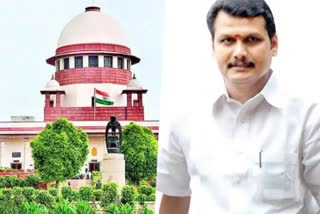 Supreme Court  Madras High Court  senthil balaji case  Supreme Court against Madras High Court order  அமைச்சர் செந்தில்பாலாஜி  அமைச்சர் செந்தில்பாலாஜிக்கு எதிரான வழக்கு  உச்ச நீதிமன்றம் தீர்ப்பு  சென்னை உயர் நீதிமன்றம்  உச்ச நீதிமன்றம்