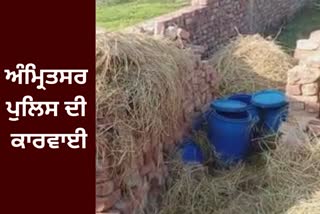 liquor recovered from the village in Amritsar