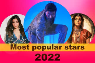 Most popular Indian stars 2022 list