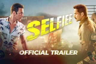 Selfiee trailer release