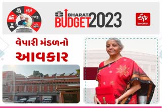 Union Budget 2023: ગુજરાતના વેપારી મંડળે બજેટનું કર્યું ગ્રાન્ડ વેલકમ