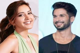 Raashi Khanna statement on sharing screen space with Shahid Kapoor