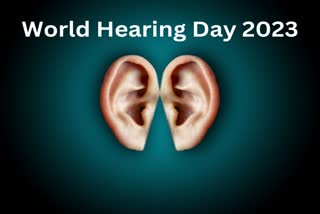 World Hearing Day 2023