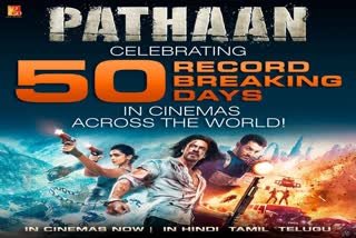 Pathaan completes fifty days in theatres  Pathaan completes fifty days  Pathaan  Shah Rukh Khan  തിയേറ്ററുകളില്‍ 50 ദിവസം പൂര്‍ത്തിയാക്കി പഠാന്‍  20 രാജ്യങ്ങളില്‍ ഇപ്പോഴും പ്രദര്‍ശനം  പഠാന്‍റെ പുതിയ അപ്‌ഡേറ്റുമായി ട്രേഡ് അനലിസ്‌റ്റ്  ട്രേഡ് അനലിസ്‌റ്റ് തരണ്‍ ആദര്‍ശ്  തരണ്‍ ആദര്‍ശ്  പഠാന്‍റെ പുതിയോ പോസ്‌റ്റര്‍  ബോളിവുഡ് കിംഗ് ഖാന്‍  ഷാരൂഖ് ഖാന്‍  ദീപിക പദുക്കോണ്‍  സിദ്ധാര്‍ഥ് ആനന്ദ്