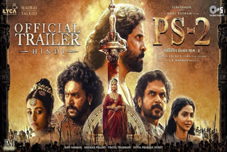 Ponniyin Selvan 2 trailer out: Cholas are back to rule hearts as epic saga continues