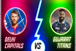 DC vs GT Match Preview: ગુજરાત ટાઇટન્સ અને દિલ્હી કેપિટલ્સ આજે આવશે સામસામે