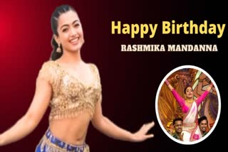 Happy birthday Rashmika Mandanna top dance numbers watch video