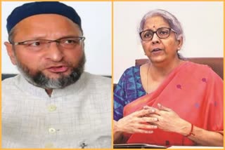 Owaisi reacts on FM Nirmala Sitharaman's statement on Indian Muslims