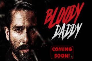 Bloody Daddy direct release on OTT