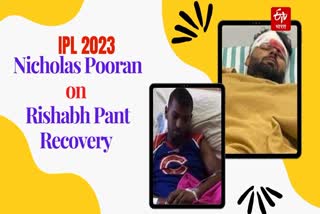 Nicholas Pooran on Rishabh Pant Recovery