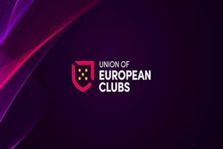 യൂണിയൻ ഓഫ് യൂറോപ്യൻ ക്ലബ്  Union of European Clubs  sports news  ബ്രസൽസ്  UEC  യുഇസി  യൂണിയൻ ഓഫ് യൂറോപ്യൻ ഫുട്ബോൾ അസോസിയേഷൻ  Union of European Football Associations