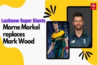 Morne Morkel replaces Mark Wood in Lucknow Super Giants squad