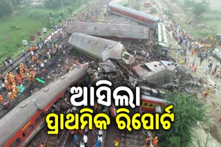 Preliminary report on Odisha train tragedy