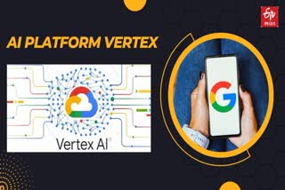 Etv BharatGoogle's Generative AI Platform