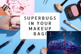 Study reveals deadly superbugs lurking in make-up bags