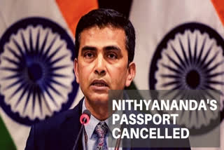 We have cancelled Nithyananda’s passport, plea for new one also rejected: MEA