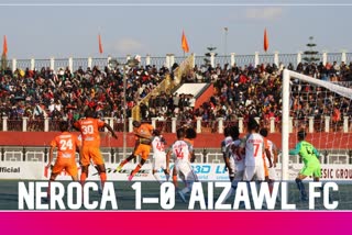 NEROCA vs Aizawl FC