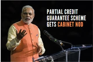 Cabinet approves 'Partial Credit Guarantee Scheme'